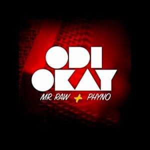 Odi Okay - Mr. Raw (Ft. Phyno)