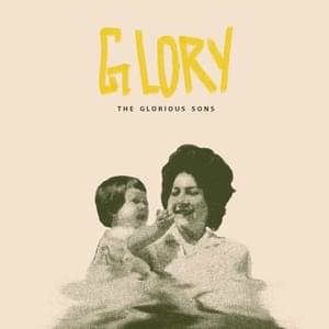 Mercy Mercy - The Glorious Sons