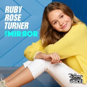 The Mirror - Ruby Rose Turner (Ft. Disney Channel)