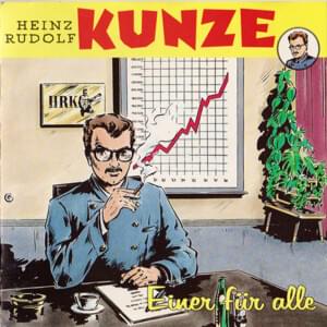 Einer für Alle - Heinz Rudolf Kunze