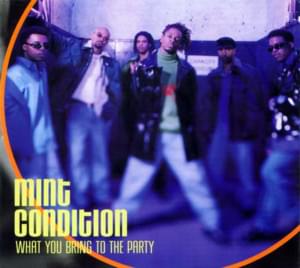 What You Bring to the Party - Mint Condition