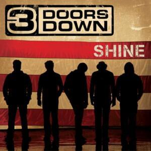 Shine - 3 Doors Down