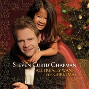 Christmas Is All in the Heart (New Recording) - Steven Curtis Chapman (Ft. Vince Gill)