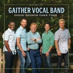 Hear My Song, Lord - The Gaither Vocal Band