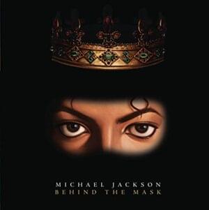 Behind the Mask - Michael Jackson