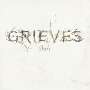 Shreds - Grieves