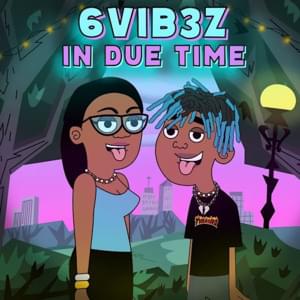 In Due Time - 6VIB3Z