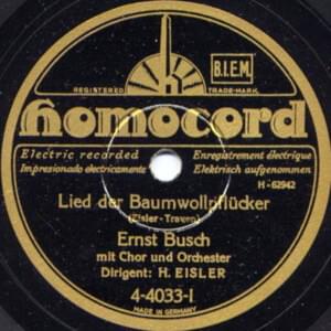 Ballade von den Baumwollpflückern - Ernst Busch