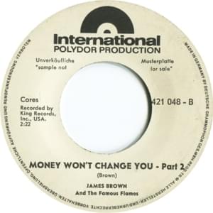 Money Won’t Change You (Part 2) - James Brown & The Famous Flames