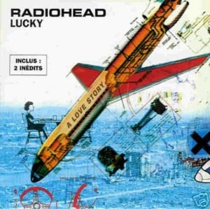 Lucky - Radiohead