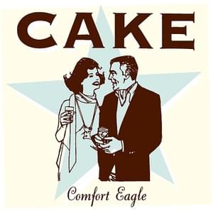 Comfort Eagle - CAKE