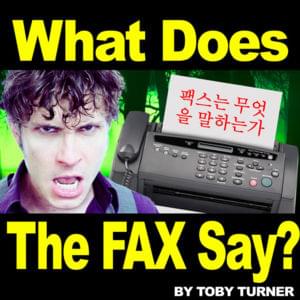 The Fax (What Does the Fax Say?) - Tobuscus (Ft. TeraBrite)