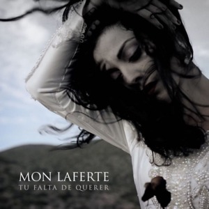 Tu Falta De Querer - Mon Laferte