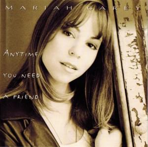 Anytime You Need a Friend (C&C Club Version) - Mariah Carey