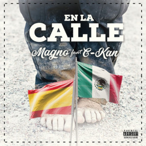 En La Calle (Remix) - Air Magno (Ft. C-Kan)