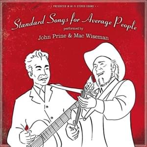 Saginaw, Michigan - John Prine (Ft. Mac Wiseman)