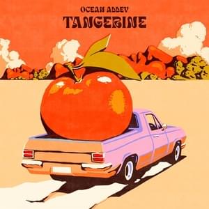 Tangerine - Ocean Alley