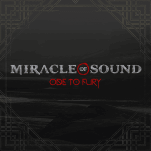 Ode to Fury - Miracle of Sound