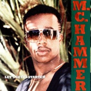 Let’s Get It Started - MC Hammer