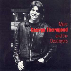 Restless - George Thorogood & The Destroyers