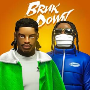 Bruk Down - Yxng Bane (Ft. DoRoad)