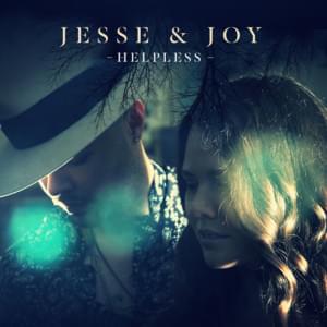 Helpless - Jesse & Joy