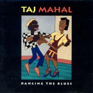 Blue Light Boogie - Taj Mahal