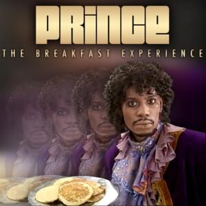 Breakfast Can Wait (Buttermilk) - Prince