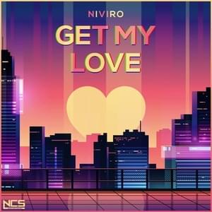 Get My Love - NIVIRO