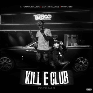 Kill E Club - Popcaan