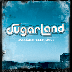 Hello - Sugarland