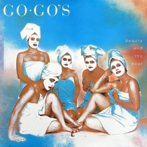 You Can’t Walk in Your Sleep (If You Can’t Sleep) - The Go-Go's