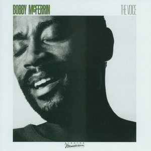 I Feel Good - Bobby McFerrin