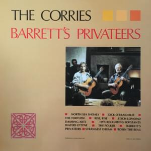 Barrett’s Privateers - The Corries