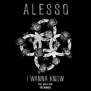 I Wanna Know (Ansolo Remix) - Alesso (Ft. Nico & Vinz)