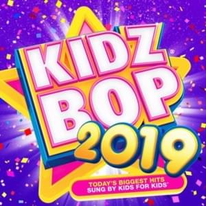 I’ll Be There (2018) - KIDZ BOP Kids