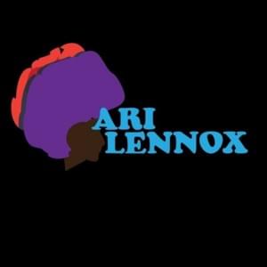 The Way You Is (Accept Your Pretty Big Nostrils Song) - Ari Lennox