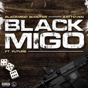 Black Migo - Young Scooter & Zaytoven (Ft. Future)