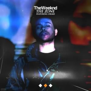 The Zone (Video Version) - The Weeknd (Ft. Drake)