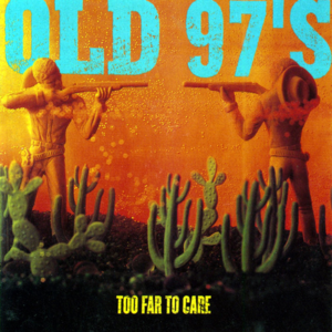 Just Like California - Old 97's