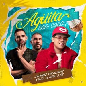 Agüita con Coco - J Alvarez & Alkilados