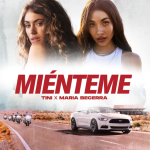 Miénteme - TINI & María Becerra