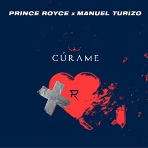 Cúrame - Prince Royce (Ft. Manuel Turizo)