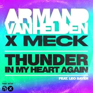 Thunder In My Heart Again - Armand Van Helden (Ft. Leo Sayer & Meck)