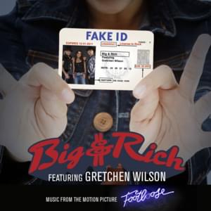 Fake I.D. - Big & Rich (Ft. Gretchen Wilson)