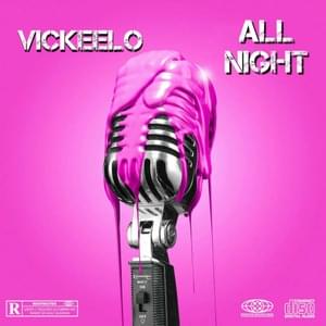 All Night - VickeeLo