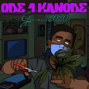 Урожай 2020 (Harvest 2020) - Obe 1 Kanobe