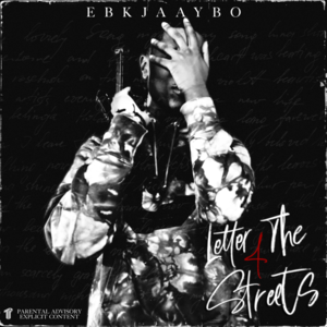 Letter To My Pops - EBK Jaaybo