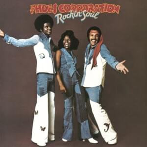 Ease On Down the Road - The Hues Corporation