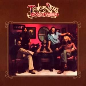 Rockin’ Down the Highway - The Doobie Brothers